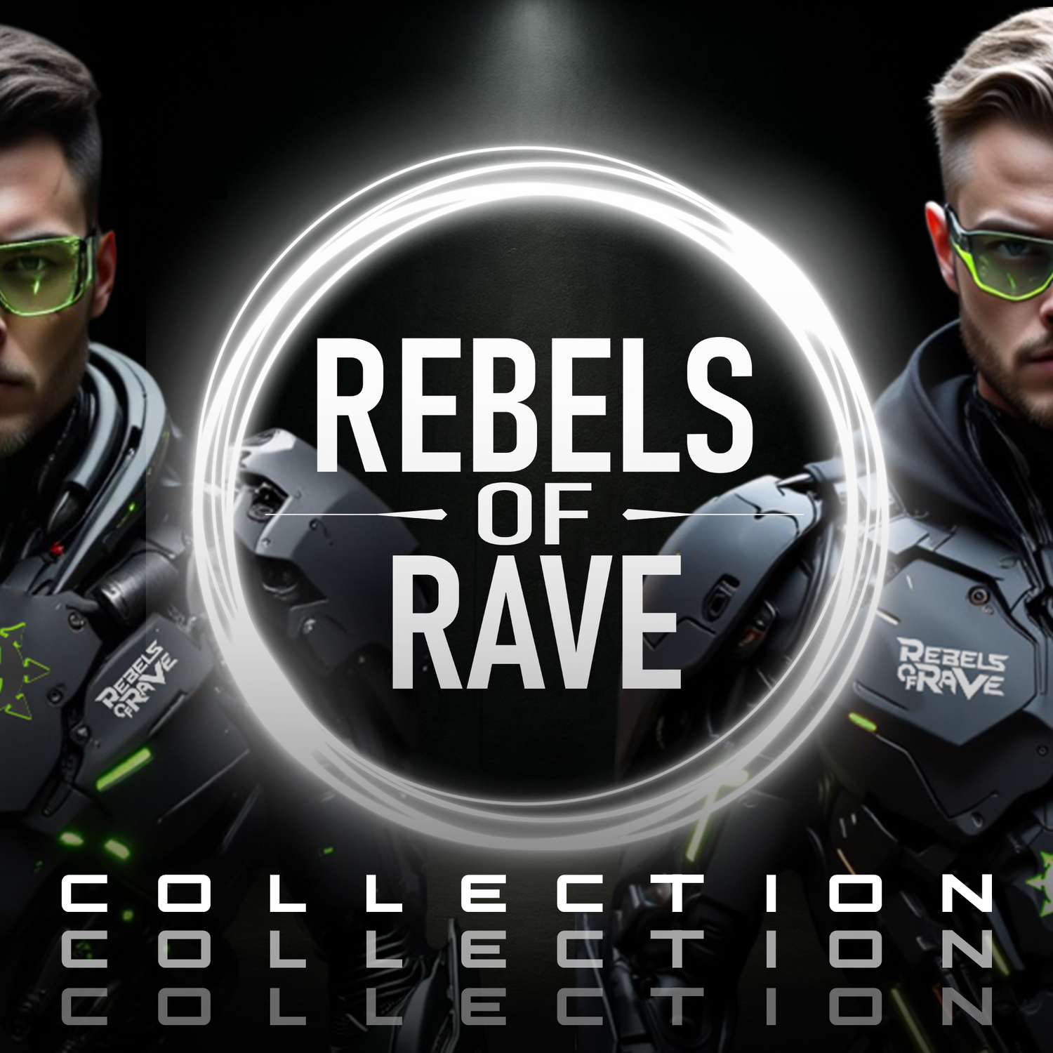 REBELS OF RAVE Collection